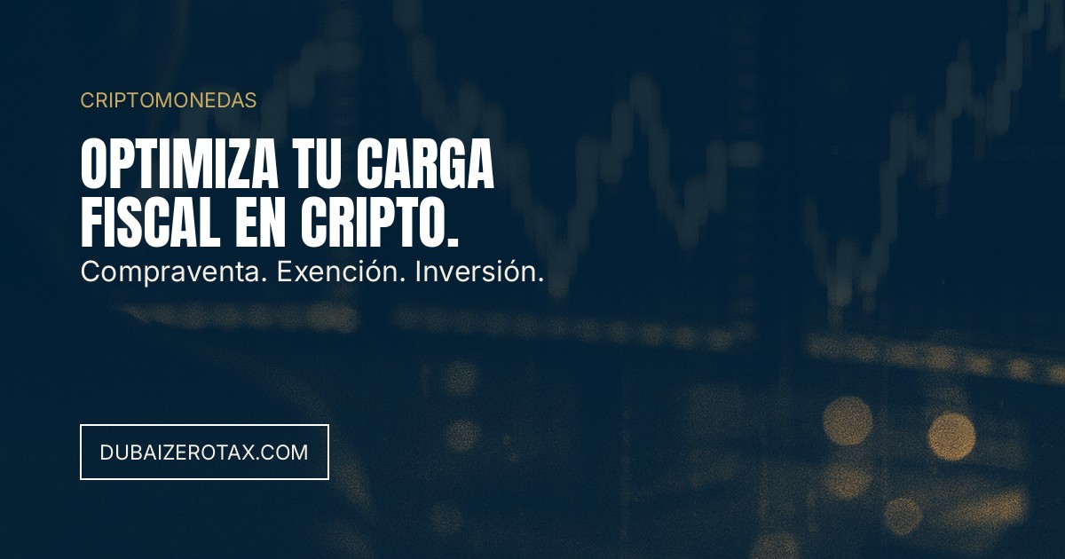 Exención Fiscal de Cripto en Dubái: Lo que Cubre y Lo que No