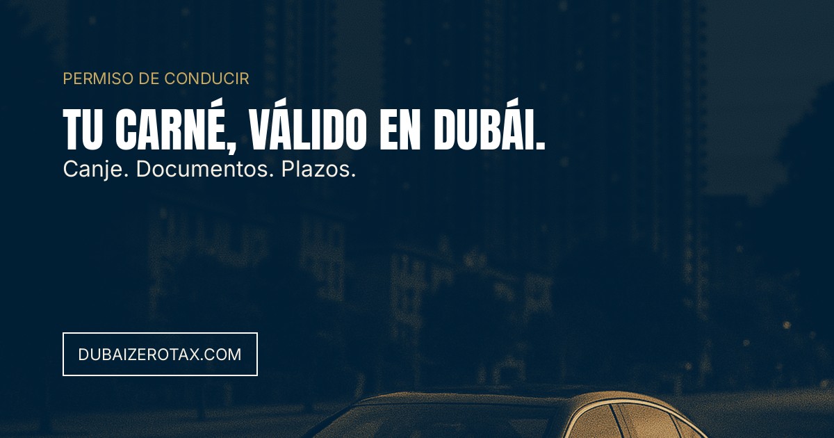 Permiso de Conducir en Dubái Siendo Español